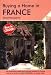 Buying a Home in France: A Survival Handbook