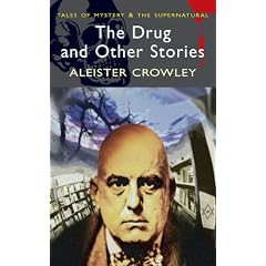 The Drug and Other Stories (Tales of Mystery & the Supernatural)