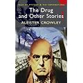 The Drug and Other Stories (Tales of Mystery & the Supernatural)