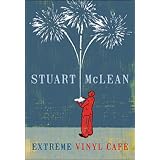 Extreme Vinyl Caf�by Stuart McLean