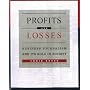Profits and Losses: Business Journalism and Its Role in Society