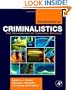 Introduction to Criminalistics: The Foundation of Forensic Science