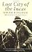 Lost City of the Incas (Phoenix Press)