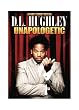 D.L. Hughley: Unapologetic