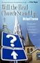 WILL THE REAL CHURCH STAND UP