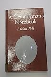 A countryman's notebook