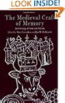 The Medieval Craft of Memory: An Anth...
