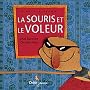 La souris et le voleur (Poche)