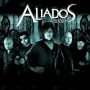 Aliados [Explicit]