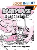 Babymouse #11: Dragonslayer