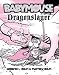Babymouse #11: Dragonslayer (Paperback) by Jennifer L. Holm