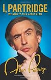 I, Partridge: We Need to Talk About Alan