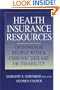 Health Insurance Resource Manual: Options for People with a Chronic Disease or Disability