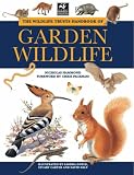 The Wildlife Trusts Handbook of Garden Wildlife (Wildlife Trusts Handbook)