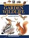 The Wildlife Trusts Handbook of Garden Wildlife
