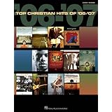 Top Christian Hits of '06-'07 - Easy Piano Songbook