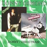 Donny Osmond - Donny/Disco Train