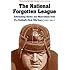 The National Forgotten League: Entertaining Stories and Observations from Pro Football's First Fifty Years