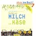 Die Welt von Milch und K�se