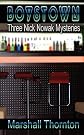 Boystown: Three Nick Nowak Mysteries