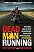 Dead Man Running