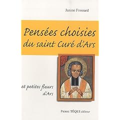 PENSEES CHOISIES DU SAINT CURE D ARS