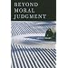Beyond Moral Judgment