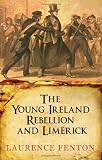 The Young Ireland Rebellion and Limerick