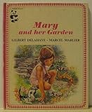 Mary and her garden