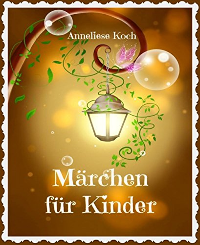 Märchen für Kinder (German Edition)