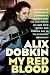 My Red Blood: A Memoir of Growing Up Communist, Coming Onto the Greenwich Village Folk Scene, and Coming Out in the Feminist Movement