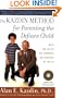 The Kazdin Method for Parenting the Defiant Child