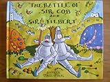The battle of Sir Cob and Sir Filbert