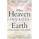 Click here to buy When Heaven Invades Earth by  Bill Johnson.