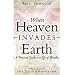When Heaven Invades Earth