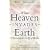 When Heaven Invades Earth