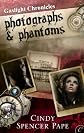 Photographs & Phantoms