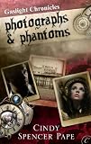 Photographs & Phantoms