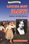 Louisa May Alcott (Historical American Biographies)