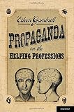 Propaganda in the helping professions