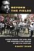 Books : Beyond the Fields: Cesar Chavez, the UFW, and the Struggle for Justice in the 21st Century