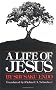 A Life of Jesus