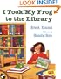I Took My Frog to the Library (Picture Puffins)
