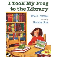 I Took My Frog to the Library (Picture Puffins)