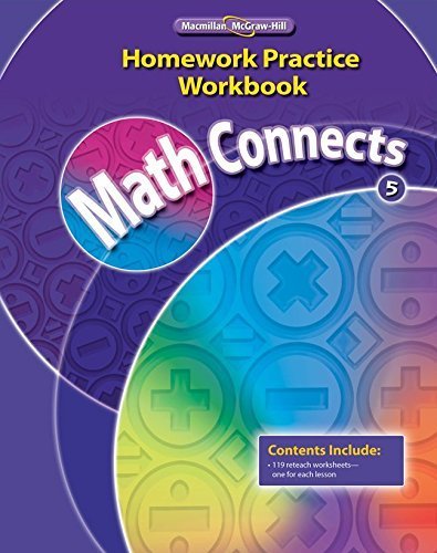Math Connects, Grade 5, Homework Practice Workbook (Elementary Math Connects) by McGraw-Hill Education (2008) Paperback