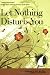 Let Nothing Disturb You