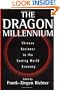 The Dragon Millennium: Chinese Business in the Coming World Economy