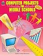 Computer Projects for Middle Schools