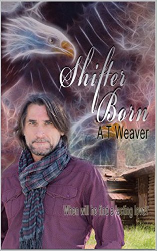 Shifter Born, by A T Weaver