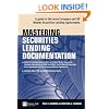 Mastering Securities Lending Documentation: A Practical Guide to the Main European and US Master Securities Lending Agreements (The Mastering Series)
